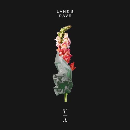 Rave - Lane 8