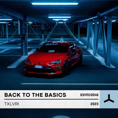 Back To The Basics - TXLVRI