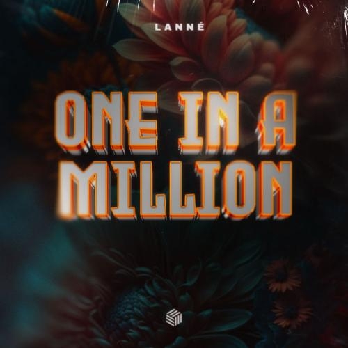 One In A Million - LANNÉ