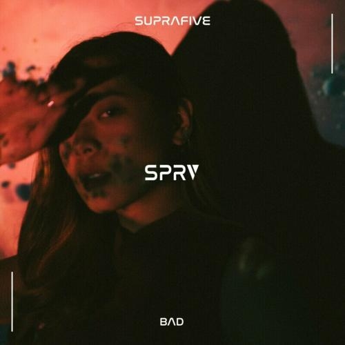 BAD - Suprafive