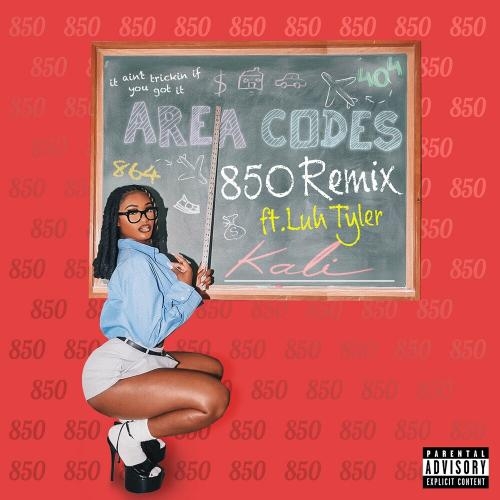 Area Codes (850 Remix) - Kali feat. Luh Tyler