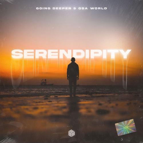 Serendipity - Going Deeper & Osa World