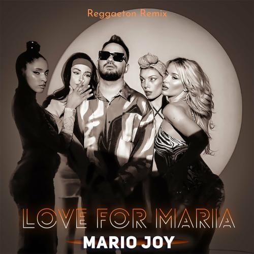 Love For Maria (Reggaeton Remix) - Mario Joy