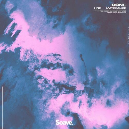 Gone - HNE feat. Maybealice