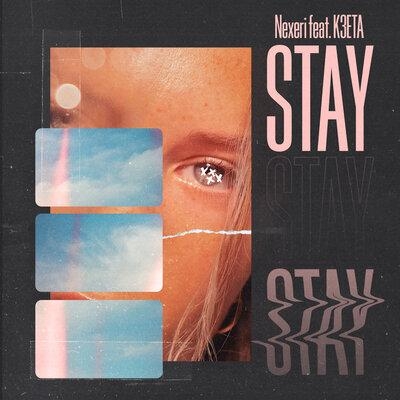 Stay - Nexeri