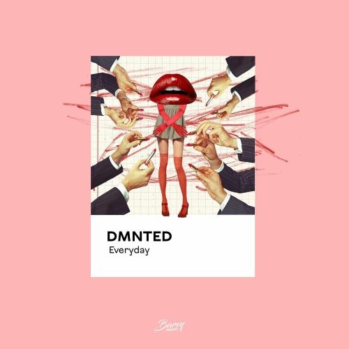 Everyday - Dmnted