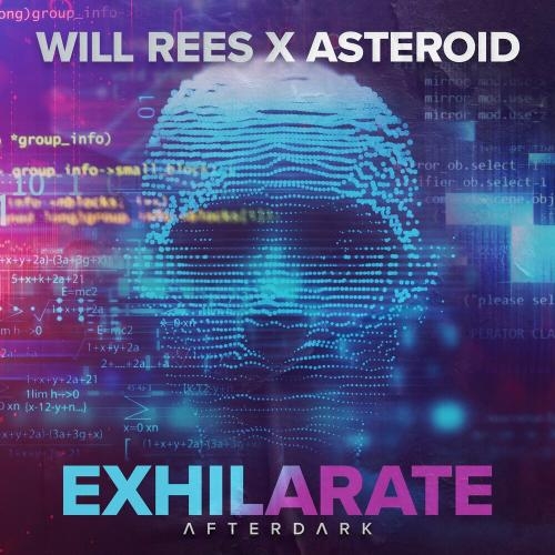 Exhilarate - Will Rees & Asteroid