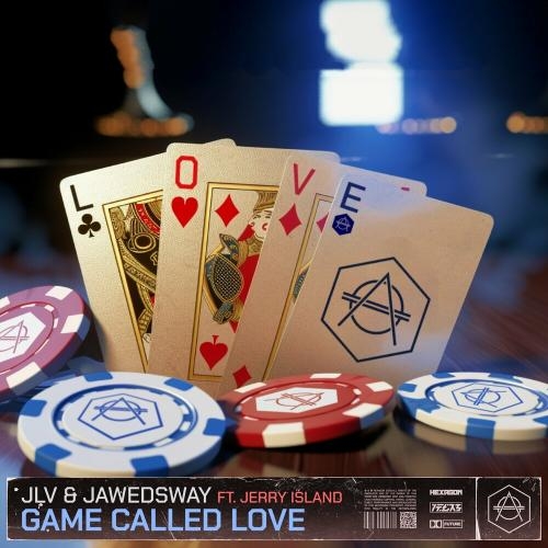 Game Called Love - JLV & Jawedsway feat. Jerry Island