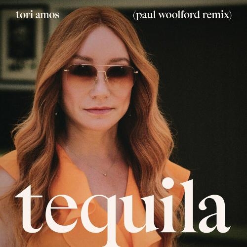 Tequila (Paul Woolford Remix) - Tori Amos