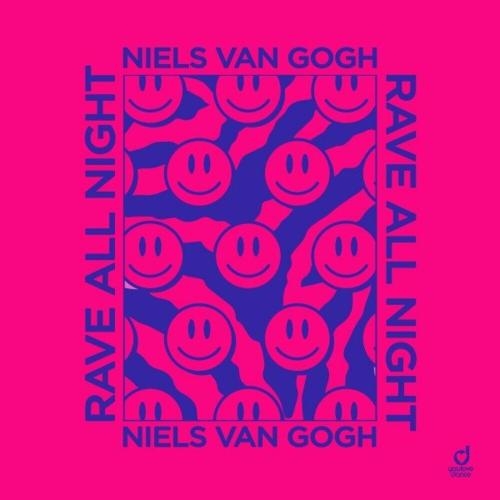 Rave All Night - Niels Van Gogh