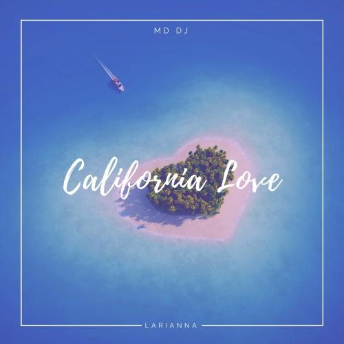 California Love - MD DJ feat. Larianna