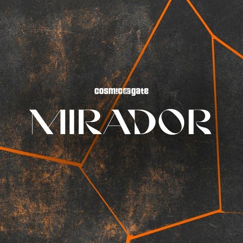 Mirador - Cosmic Gate