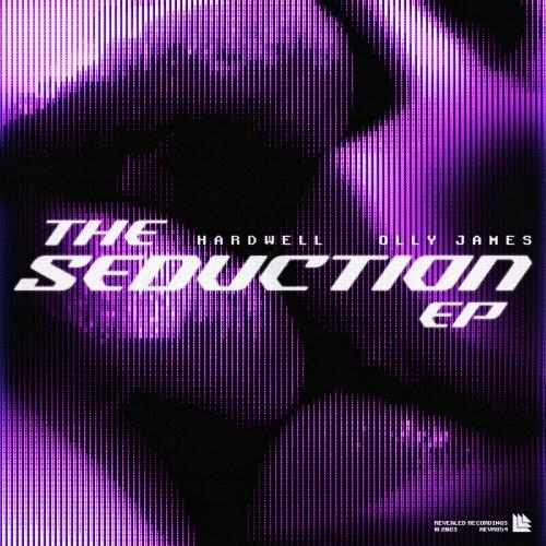 Seduction - Hardwell & Olly James