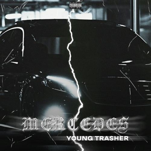 Mercedes - Young Trasher