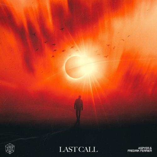 Last Call - Aspyer & Fredrik Ferrier