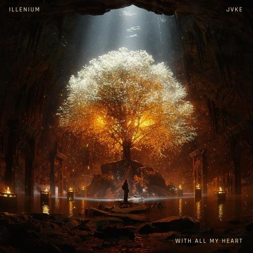 With All My Heart - Illenium & Jvke