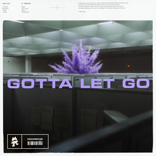 Gotta Let Go - Kelland & Adriano