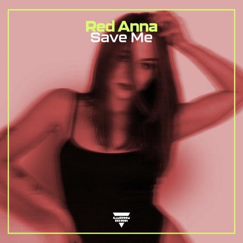 Save Me - Red Anna