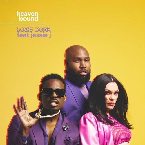 Heaven Bound - Louis York feat. Jessie J