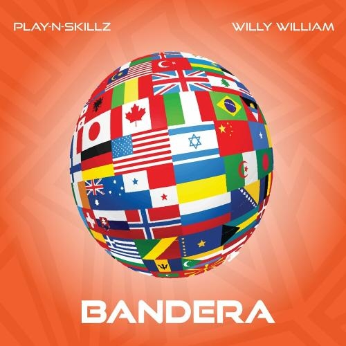 Bandera - Play-n-Skillz feat. Willy William