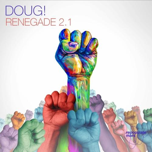 Renegade 2.1 - DOUG!