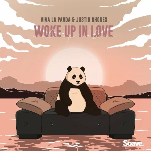 Woke Up In Love - Viva La Panda feat. Justin Rhodes