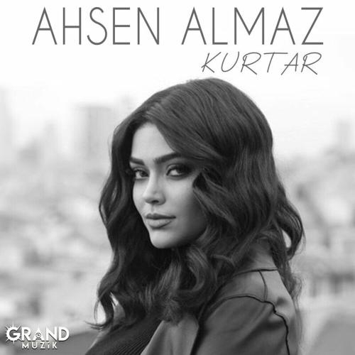 Kurtar - Ahsen Almaz