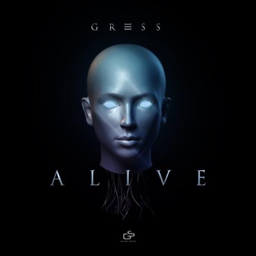 Alive - Gress