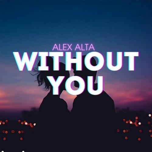 Without You - Alex Alta