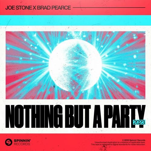 Nothing But A Party - Joe Stone & Brad Pearce