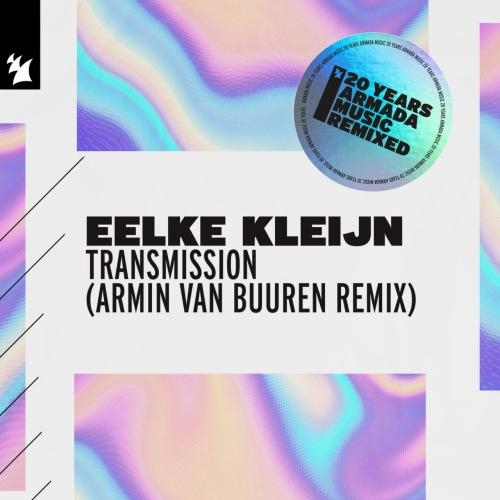 Transmission (Armin van Buuren Remix) - Eelke Kleijn