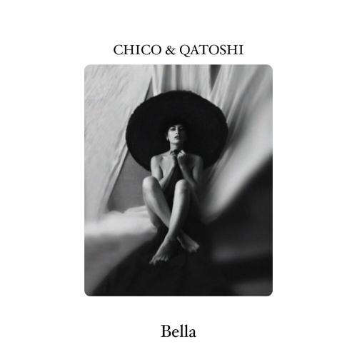 Bella - Chico feat. Qatoshi