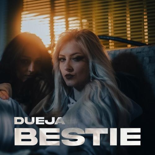 Bestie - Dueja