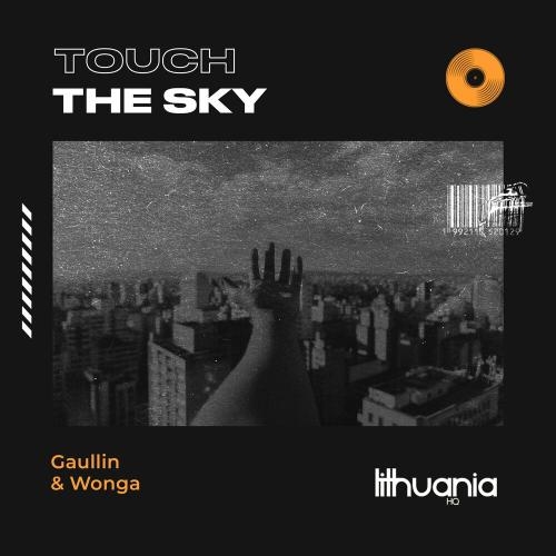 Touch The Sky - Gaullin feat. Wonga