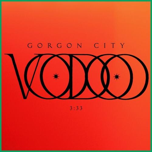 Voodoo - Gorgon City