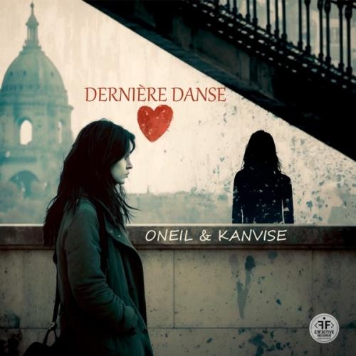 Derniere Danse - Oneil feat. KANVISE