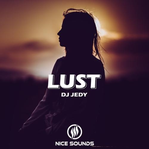 Lust - DJ Jedy