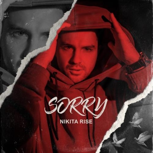 Sorry - Nikita Rise