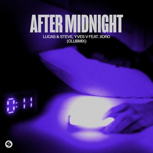 After Midnight (Club Mix) - Lucas & Steve & Yves V feat. Xoro