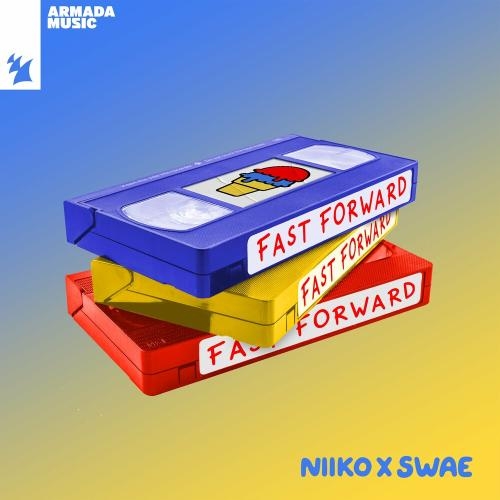 Fast Forward - Niiko X Swae