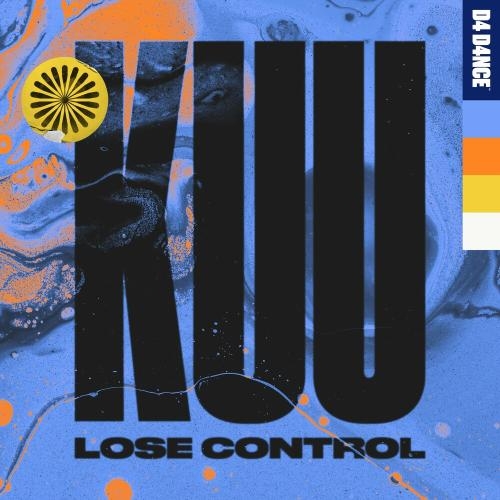 Lose Control - Kuu, Alex Metric & Riton feat. Shungudzo