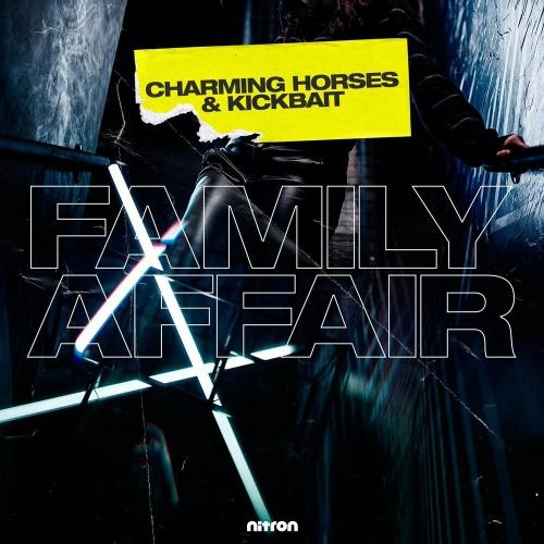 Family Affair - Charming Horses feat. Kickbait