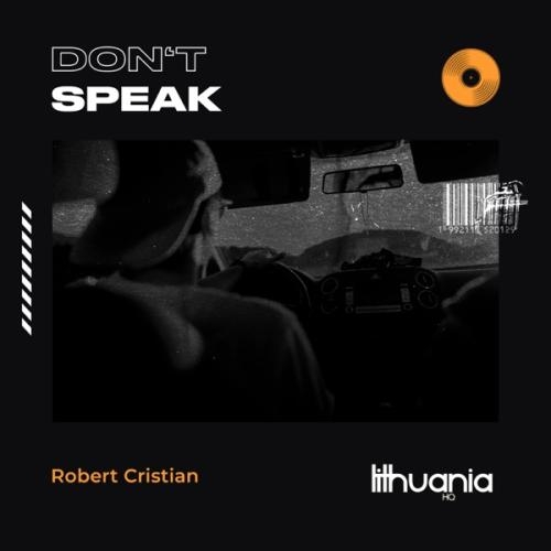 Don't Speak - Robert Cristian