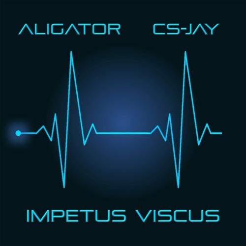 Impetus Viscus - Dj Aligator & Cs-jay