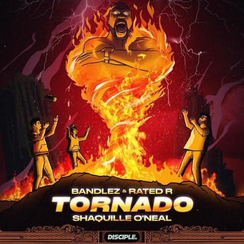 Tornado - Bandlez, Rated R & Shaquille O'neal