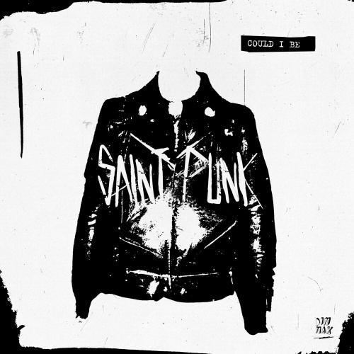 Could I Be - Saint Punk