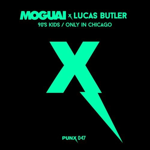 Only In Chicago - Moguai feat. Lucas Butler