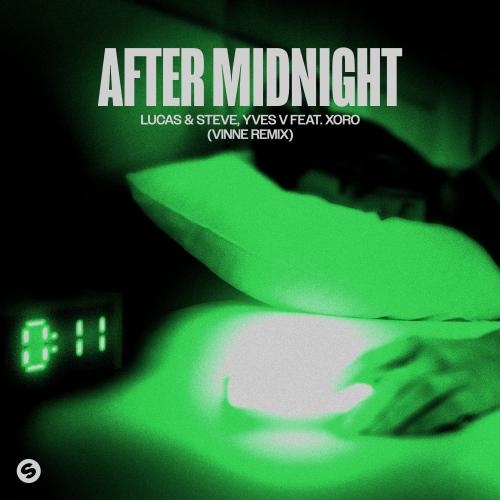 After Midnight (feat. Xoro) (VINNE Remix) - Lucas & Steve, Yves V