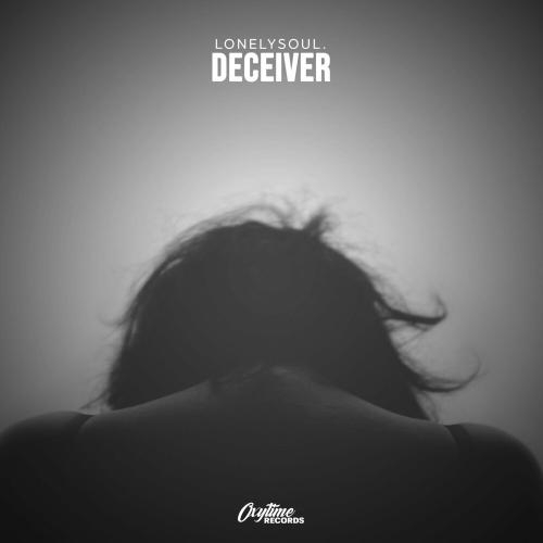 Deceiver - Lonelysoul.