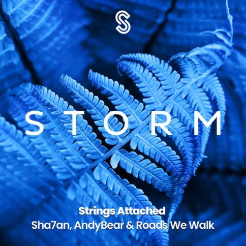 Strings Attached - Sha7an, AndyBear, Roads We Walk